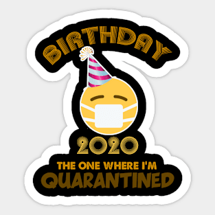 Birthday 2020 Quarantined Sticker